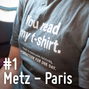 1er jour, Metz - Paris