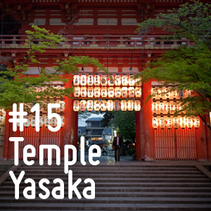 15eme jour, Temple Yasaka